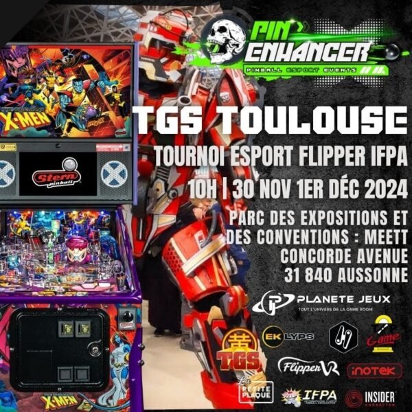 Pin Enhancer TGS Toulouse 2024 Flipper Pinball Lazarus